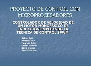 PROYECTO DE CONTROL CON MICROPROCESADORES