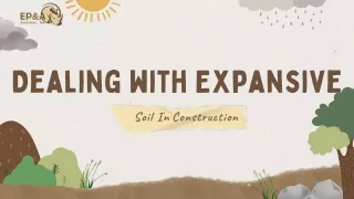 Dealing with Expansive Soil In Construction