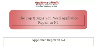 The Top 5 Signs You Need Appliance Repair in NJ