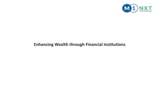 Enhancing Wealth through Financial Institutions