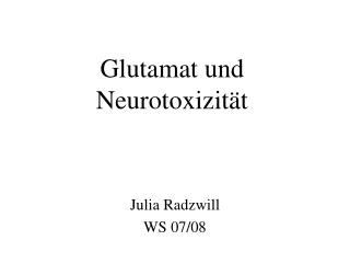 Glutamat und Neurotoxizität