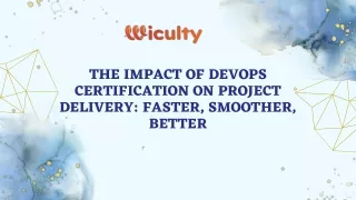 The Impact of DevOps Certification on Project Delivery Faster, Smoother, Better