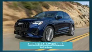 Audi Kolkata Workshop