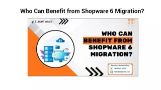 Who Can Benefit from Shopware 6 Migration_