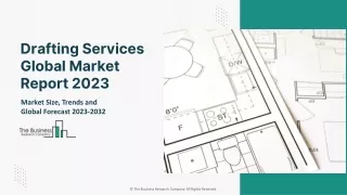 Drafting Services Market 2023: Business Strategies and Report 2032