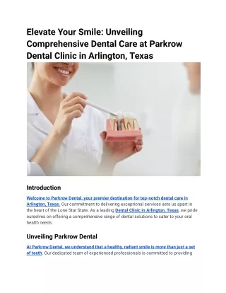 Elevate Your Smile_ Unveiling Comprehensive Dental Care at Parkrow Dental Clinic in Arlington, Texas