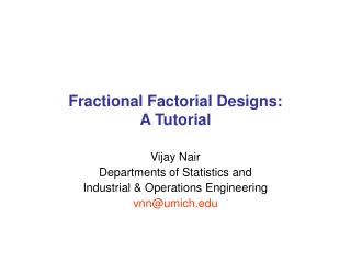 Fractional Factorial Designs: A Tutorial