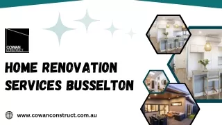 Unlocking Potential: Busselton Home Renovation Services Redefined