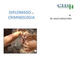 DIPLOMADO EN CRIMINOLOGIA