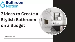 7 Ideas to Create a Stylish Bathroom on a Budget (1)