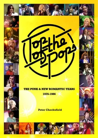 ✔Download⭐ Book [⚡PDF] TOP OF THE POPS: THE PUNK & NEW ROMANTIC YEARS 1976-1986