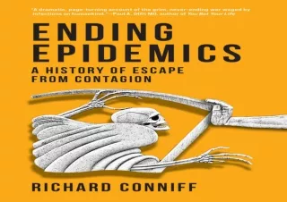 ⚡PDF ✔DOWNLOAD Ending Epidemics: A History of Escape from Contagion