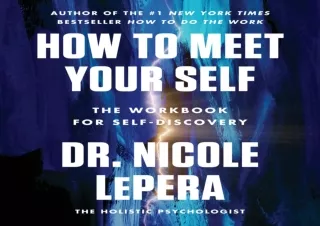 ⚡PDF ✔DOWNLOAD How to Meet Your Self: The Workbook for Self-Discovery