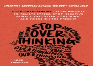 ⚡PDF ✔DOWNLOAD Stop Overthinking: 23 Techniques to Relieve Stress, Stop Negative