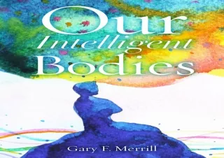 ⚡PDF ✔DOWNLOAD Our Intelligent Bodies