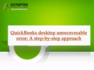 Easy Way To Fix QuickBooks desktop unrecoverable error
