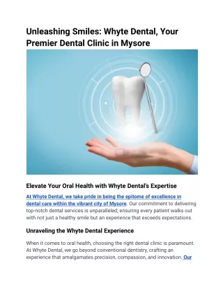 Unleashing Smiles_ Whyte Dental, Your Premier Dental Clinic in Mysore