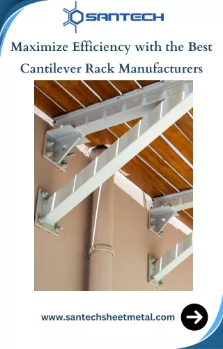 Maximize Efficiency with the Best Cantilever Rack Manufacturers