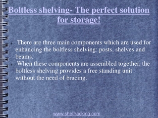 Boltless shelving- The perfect solution for storage