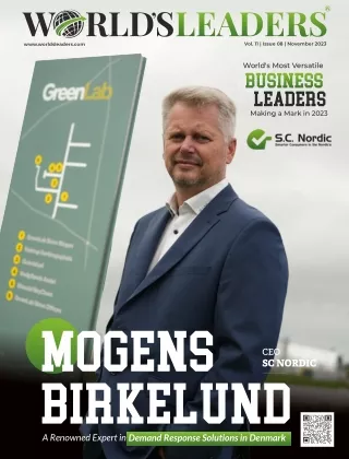 Mogens BirkelundWorld’s Most Versatile Business Leaders Making a Mark in 2023 By Worlds Leaders