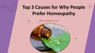 Top 3 Causes for Why People Prefer Homeopathy