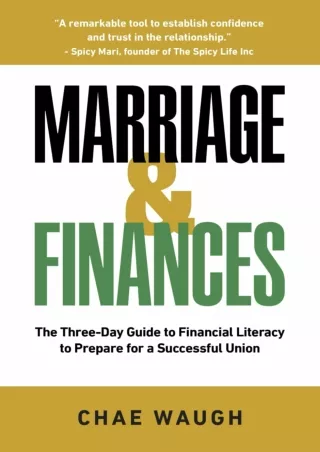 [DOWNLOAD]⚡️PDF✔️ Marriage & Finances: The Three-Day Guide to Financial Literacy to Prepare for a Successful Union