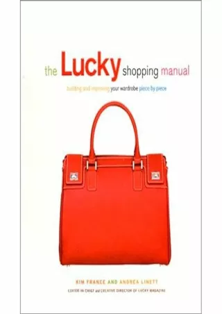 book❤️[READ]✔️ The Lucky Shopping Manual: Building and Improving Your Wardrobe Piece by Piece