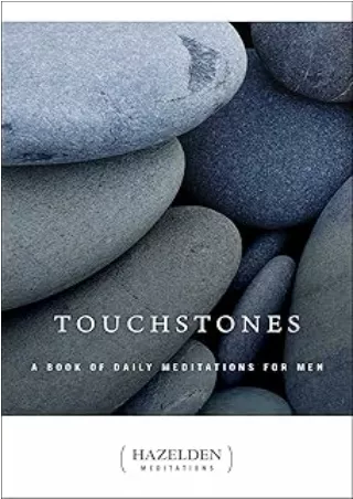 [PDF]❤️DOWNLOAD⚡️ Touchstones: A Book Of Daily Meditations For Men