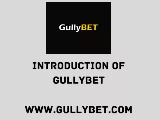 GullyBet: Ultimate Casino Games & Sports Betting Platform in India