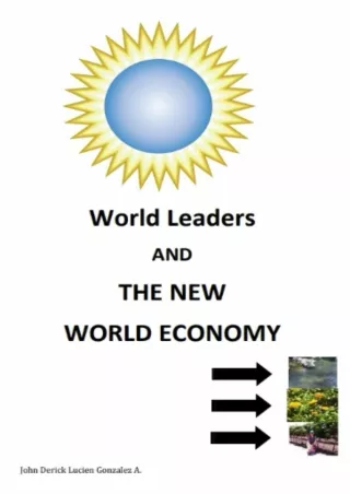 Pdf⚡️(read✔️online) World Leaders AND THE NEW WORLD ECONOMY