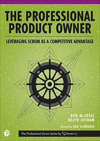 ❤️PDF⚡️ The Professional Product Owner: Leveraging Scrum as a Competitive Advantage