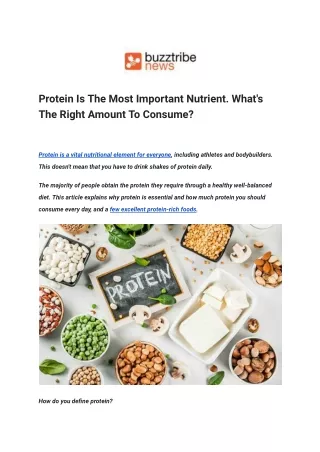 Protein Is The Most Important Nutrient. What's The Right Amount To Consume_