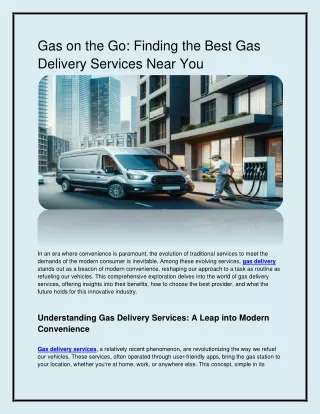 Gas on the Go: Finding the Best Gas Delivery Services Near You