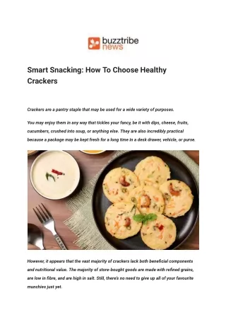 Smart Snacking_ How To Choose Healthy Crackers