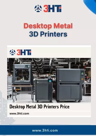 Desktop Metal 3D Printers