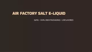 Air Factory Salt E-Liquid | 30ml of Unflavoured Charm at 50mg