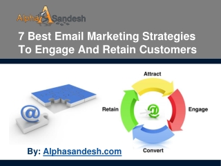 7 Best Email Marketing Strategies To Retain Customers