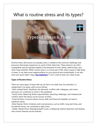 What is routine stress and its types