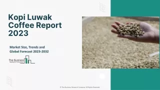 Kopi Luwak Coffee Market Growth Analysis, Latest Trends And Business Opportunity