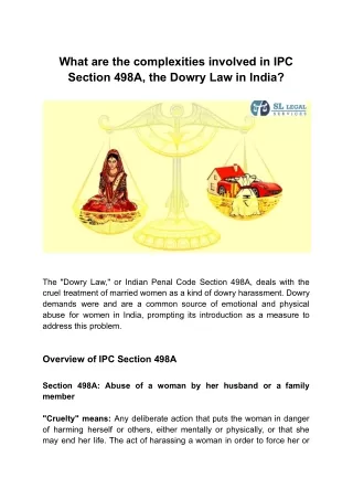 What are the complexities involved in IPC Section 498A, the Dowry Law in India