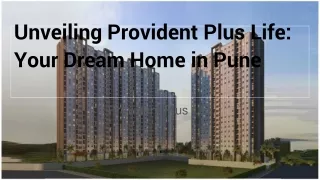 Unveiling Provident Plus Life_ Your Dream Home in Pune