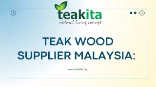 Teak Wood Supplier Malaysia