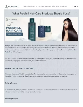 What Purehill Hair Care Products Should I Use?
