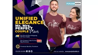 Love-Struck Style Mr Mrs Perfect Couple T Shirts at Punjabi Adda