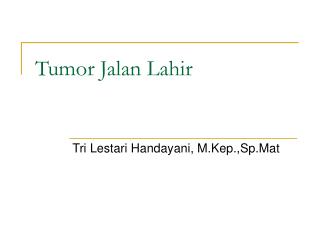 Tumor Jalan Lahir