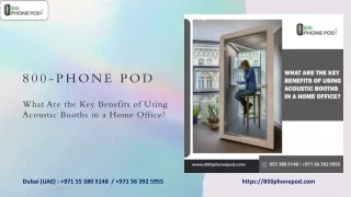 What Are the Key Benefits of Using Acoustic Booths in a Home Office