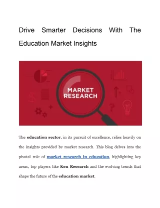 Drive Smarter Decisions With The Education Market Insights