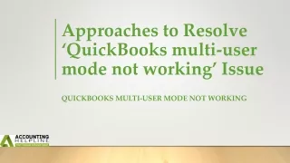 Easy methods for QuickBooks multi-user mode not working