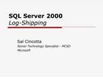SQL Server 2000 Log-Shipping