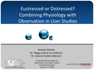 Eustressed or Distressed? Combining Physiology with Observation in User Studies